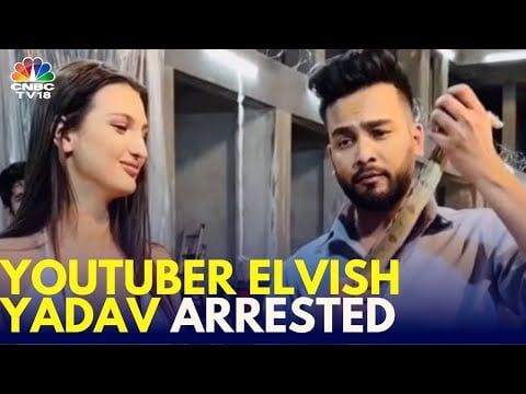 BREAKING: Bigg Boss OTT 2 & Youtuber Elvish Yadav Arrested by Noida Police In Snake Venom Case
