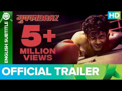 Mukkabaaz Official Trailer | Watch Full Movie On Eros Now