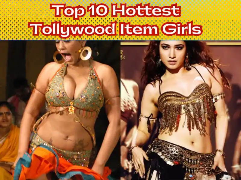 Top 10 Hottest Tollywood Item Girls